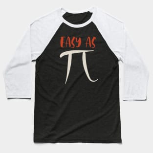 Easy as Pi Baseball T-Shirt